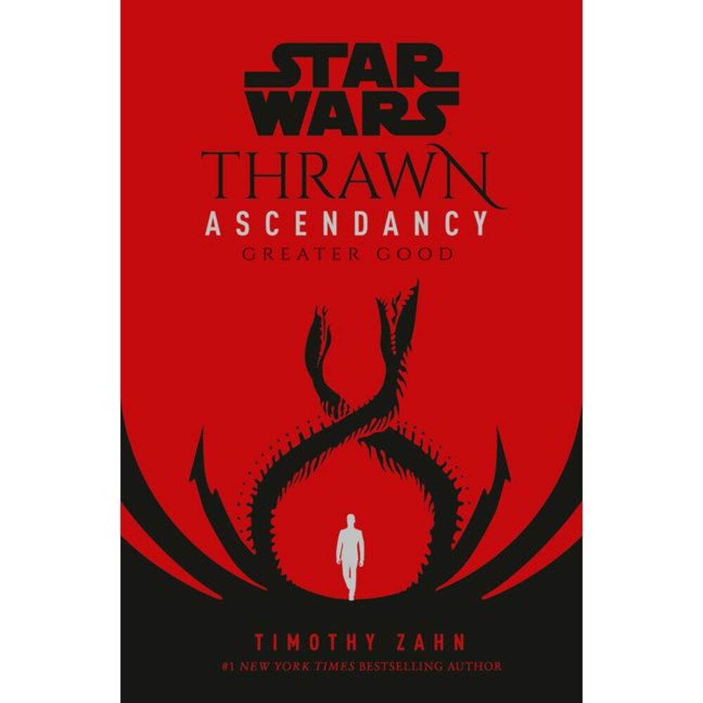 Star Wars: Thrawn Ascendancy (Book II: Greater Good) -- Timothy Zahn